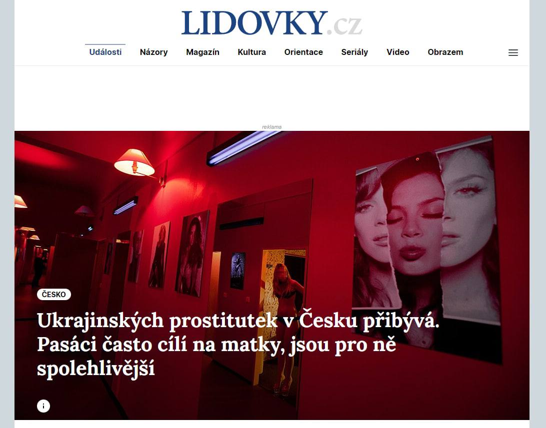 Чешская газета Лидове новины пишет о том, что в Чехии сутенеры втягивают в проституцию женщин из Украины, которые бежали от войны вместе с детьми и оказались без денег